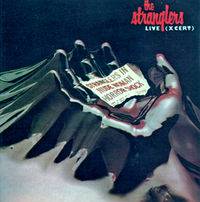 The Stranglers : Live (X Cert)